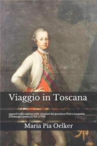 Viaggio in Toscana