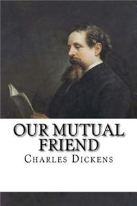 Our Mutual Friend