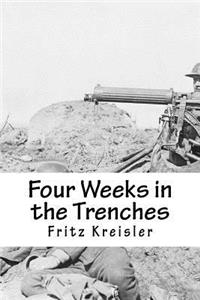 Four Weeks in the Trenches
