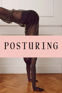 Posturing