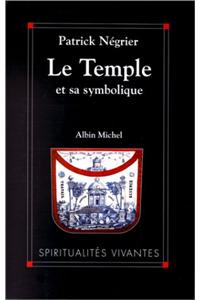 Temple Et Sa Symbolique (Le)