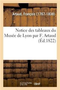Notice Des Tableaux Du Musée de Lyon Par F. Artaud
