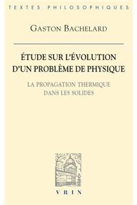 Etude Sur l'Evolution d'Un Probleme de Physique