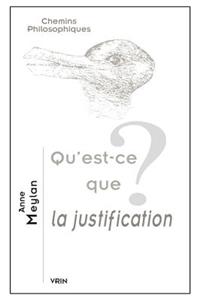 Qu'est-Ce Que La Justification?