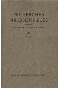 Recherches Philosophiques III 1933-1934