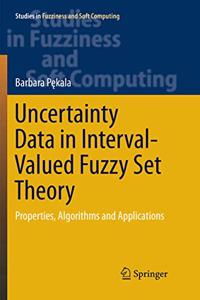 Uncertainty Data in Interval-Valued Fuzzy Set Theory