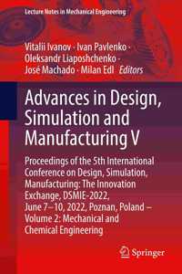 Advances in Design, Simulation and Manufacturing V