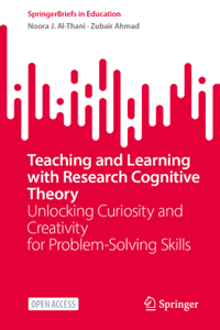 Teaching and Learning with Research Cognitive Theory