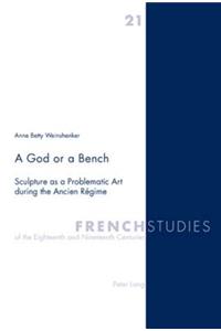 God or a Bench