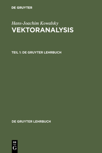 Vektoranalysis, Teil 1, De Gruyter Lehrbuch
