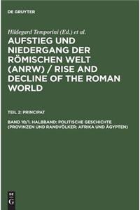 Politische Geschichte (Provinzen Und Randvolker: Afrika Und Agypten)