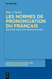 Les Normes de Prononciation Du Français