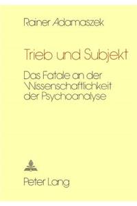 Trieb und Subjekt