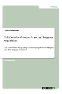 Collaborative dialogue in second language acquisition