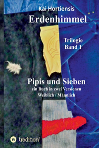 Pipis und Sieben