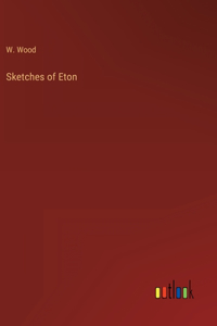 Sketches of Eton