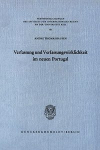 Verfassung Und Verfassungswirklichkeit Im Neuen Portugal