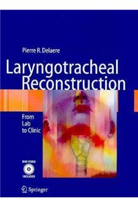 Laryngotracheal Reconstruction