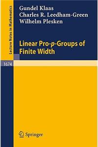 Linear Pro-P-Groups of Finite Width