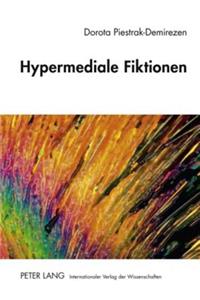 Hypermediale Fiktionen