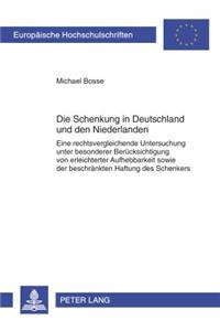 Die Schenkung in Deutschland Und Den Niederlanden
