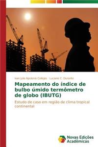 Mapeamento do índice de bulbo úmido termômetro de globo (IBUTG)