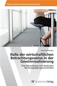 Rolle der wirtschaftlichen Betrachtungsweise in der Gewinnrealisierung