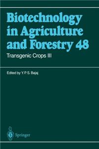 Transgenic Crops III