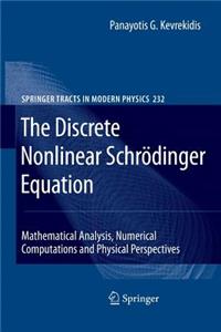 Discrete Nonlinear Schrödinger Equation