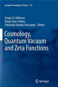 Cosmology, Quantum Vacuum and Zeta Functions