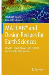 Matlab(r) and Design Recipes for Earth Sciences