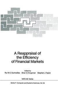 A Reappraisal of the Efficiency of Financial Markets