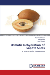 Osmotic Dehydration of Sapota Slices