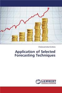 Application of Selected Forecasting Techniques
