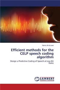 Efficient methods for the CELP speech coding algorithm