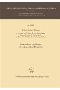 Untersuchung von Netzen mit veränderlichen Elementen