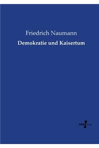 Demokratie und Kaisertum