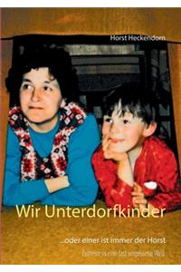 Wir Unterdorfkinder