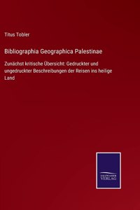 Bibliographia Geographica Palestinae