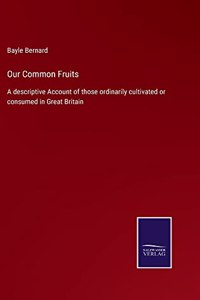 Our Common Fruits