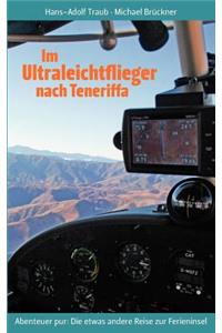 Im Ultraleichtflieger Nach Teneriffa