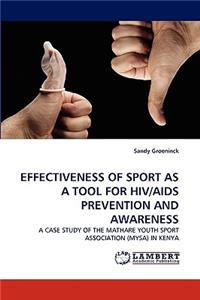Effectiveness of Sport as a Tool for Hiv/AIDS Prevention and Awareness