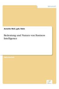 Bedeutung und Nutzen von Business Intelligence