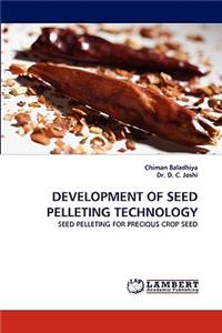 Development of Seed Pelleting Technology