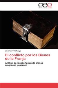 conflicto por los Bienes de la Franja
