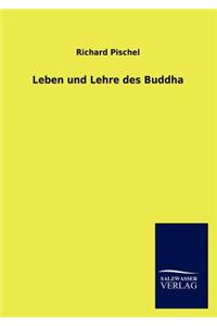 Leben und Lehre des Buddha