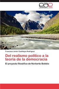 del Realismo Politico a la Teoria de La Democracia