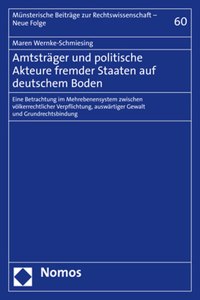 Amtstrager Und Politische Akteure Fremder Staaten Auf Deutschem Boden