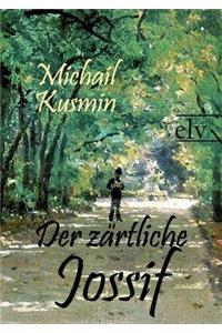 Der Z Rtliche Jossif