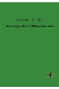 Die altenglischen Kollektiv-Mysterien